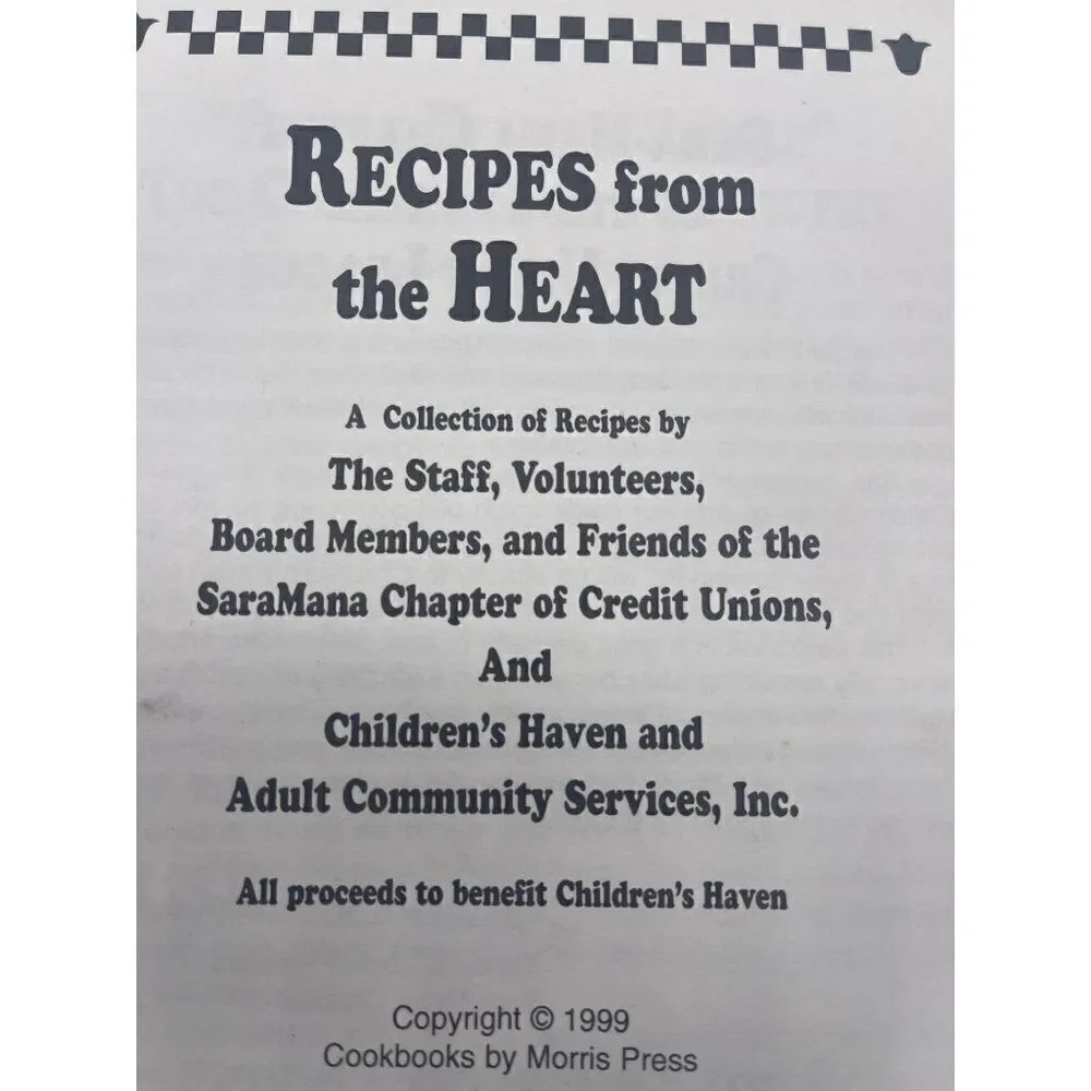 1999 Recipes from the Heart Cookbook (Sara Mana Chapter of Credit Union)